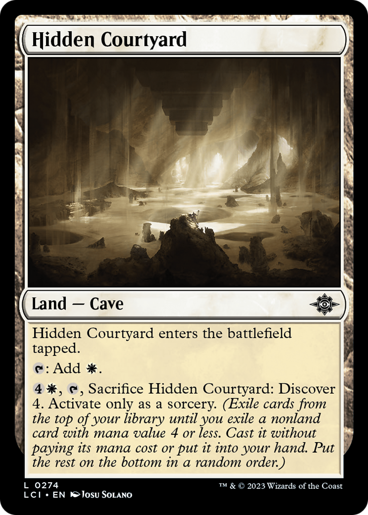 Hidden Courtyard [The Lost Caverns of Ixalan]