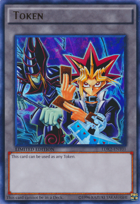 Token (Yugi) [LDK2-ENT01] Ultra Rare - POKÉ JEUX