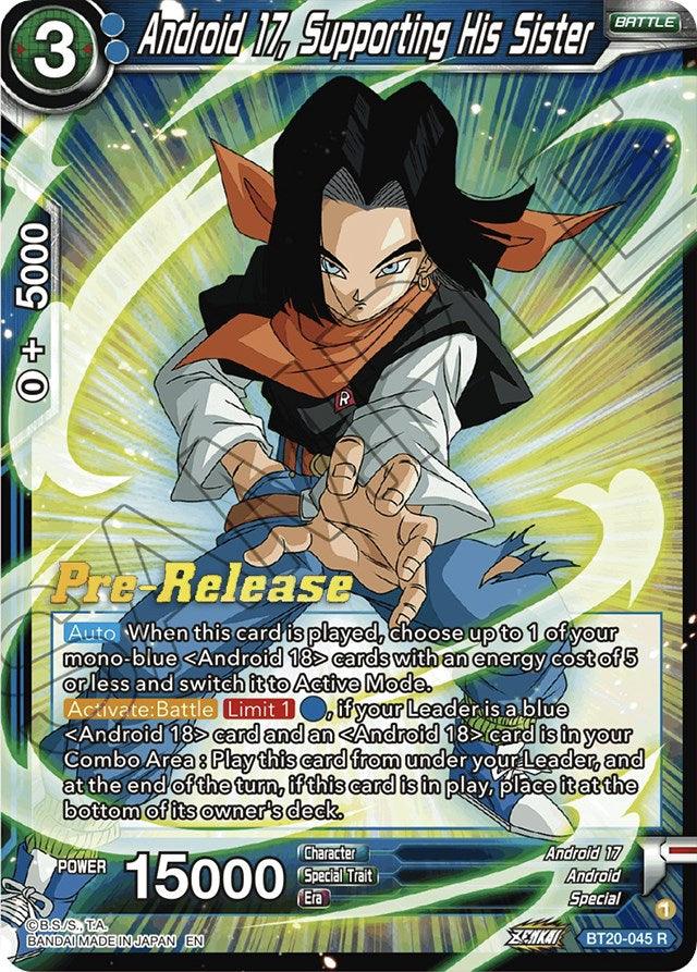 Android 17, Supporting His Sister (BT20-045) [Power Absorbed Prerelease Promos] - POKÉ JEUX