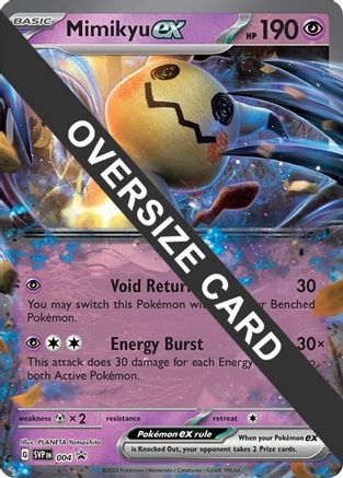 Mimikyu ex (004) (Jumbo Card) [Scarlet & Violet: Black Star Promos]