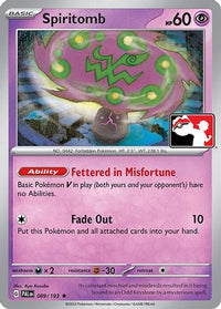 Spiritomb (089/193) [Prize Pack Series Four]