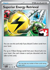 Superior Energy Retrieval (189/193) [Prize Pack Series Four]