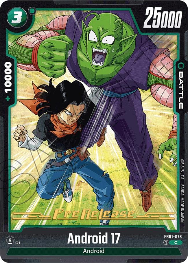 Android 17 (FB01-076) [Awakened Pulse Pre-Release Cards] - POKÉ JEUX