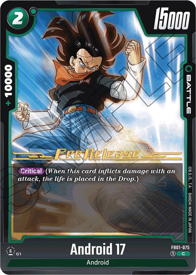 Android 17 (FB01-075) [Awakened Pulse Pre-Release Cards] - POKÉ JEUX