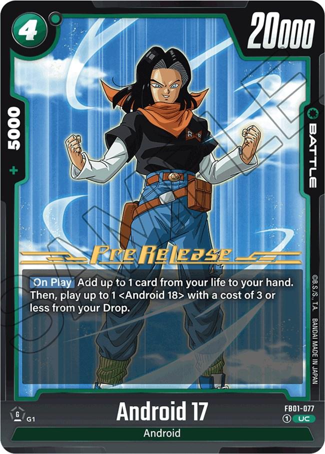 Android 17 (FB01-077) [Awakened Pulse Pre-Release Cards] - POKÉ JEUX