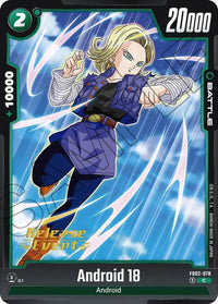 Android 18 (FB02-078) [Blazing Aura Pre-Release Cards] - POKÉ JEUX