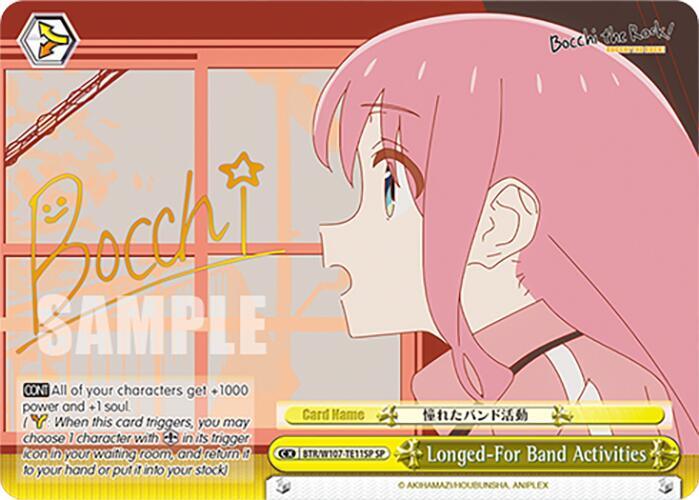 Longed-For Band Activities (BTR/W107-TE11SP SP) [BOCCHI THE ROCK!] - POKÉ JEUX