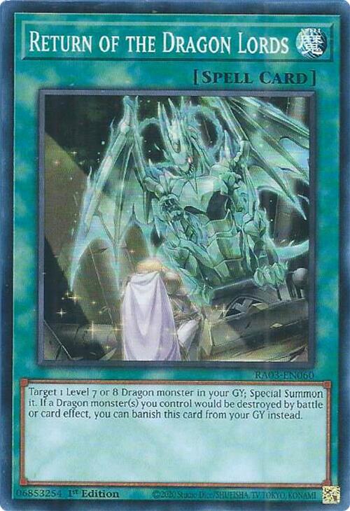 Return of the Dragon Lords [RA03-EN060] Super Rare