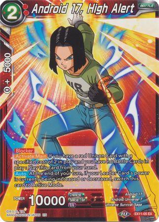 Android 17, High Alert (EX11-05) [Universe 7 Unison] - POKÉ JEUX