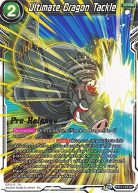 Ultimate Dragon Tackle (BT14-143) [Cross Spirits Prerelease Promos] - POKÉ JEUX