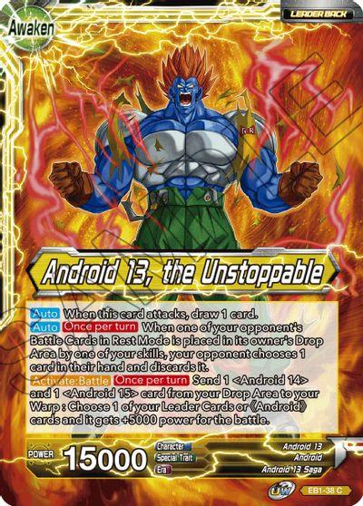 Android 13, Android 14, & Android 15 // Android 13, the Unstoppable (EB1-38) [Battle Evolution Booster] - POKÉ JEUX