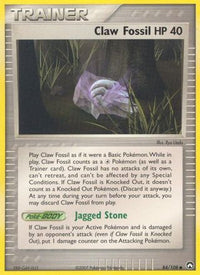 Claw Fossil (84/108) (Stamped) [EX: Power Keepers]