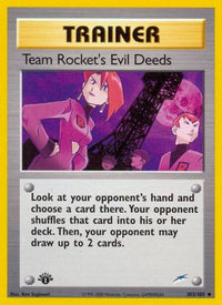 Team Rocket's Evil Deeds (103/105) [Neo Destiny Unlimited]