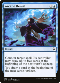 Arcane Denial [Commander Legends]