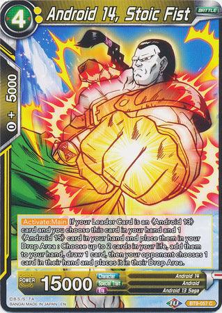 Android 14, Stoic Fist (BT9-057) [Universal Onslaught] - POKÉ JEUX