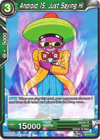 Android 15, Just Saying Hi (BT3-074) [Cross Worlds] - POKÉ JEUX