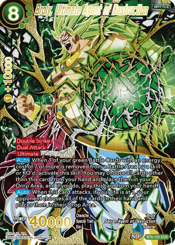 Broly, Ultimate Agent of Destruction (SCR) (BT6-125) [5th Anniversary Set] - POKÉ JEUX