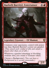 Baeloth Barrityl, Entertainer [Commander Legends: Battle for Baldur's Gate]