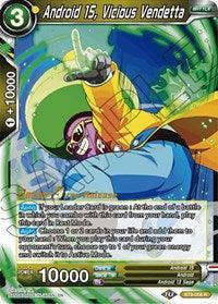 Android 15, Vicious Vendetta (BT9-058) [Universal Onslaught Prerelease Promos] - POKÉ JEUX