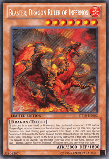 Blaster, Dragon Ruler of Infernos [CT10-EN002] Secret Rare - POKÉ JEUX