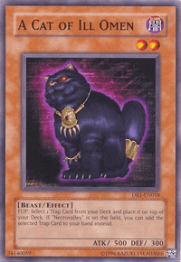 A Cat of Ill Omen [DR1-EN018] Common - POKÉ JEUX