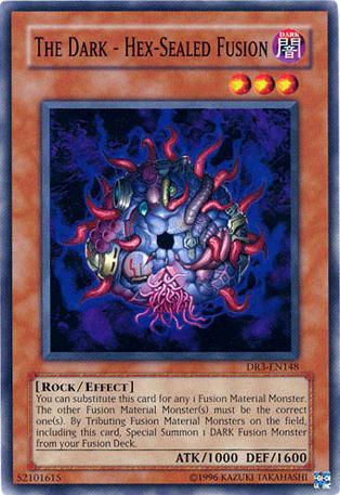 The Dark - Hex-Sealed Fusion [DR3-EN148] Common - POKÉ JEUX