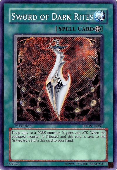 Sword of Dark Rites [FOTB-EN067] Secret Rare - POKÉ JEUX