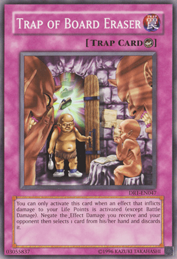 Trap of Board Eraser [DR1-EN047] Common - POKÉ JEUX