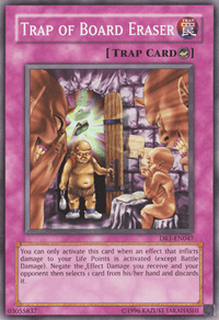 Trap of Board Eraser [DR1-EN047] Common - POKÉ JEUX