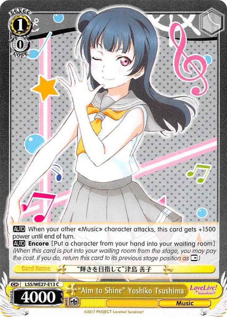 "Aim to Shine" Yoshiko Tsushima (LSS/WE27-E13 C) [Love Live! Sunshine!! Extra Booster] - POKÉ JEUX