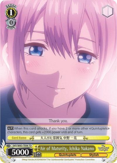 Air of Maturity, Ichika Nakano (5HY/W83-TE06 TD) [The Quintessential Quintuplets] - POKÉ JEUX