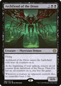 Archfiend of the Dross [Phyrexia: All Will Be One] - POKÉ JEUX