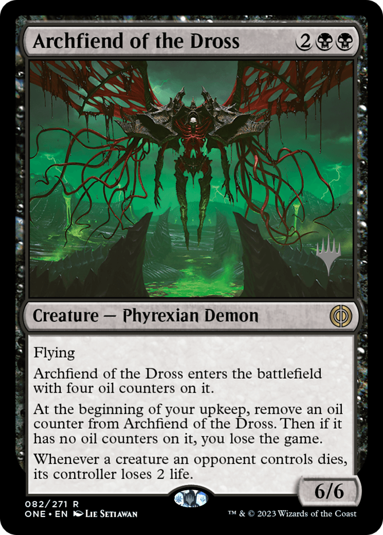 Archfiend of the Dross (Promo Pack) [Phyrexia: All Will Be One Promos] - POKÉ JEUX