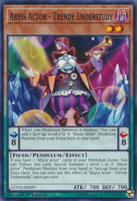 Abyss Actor - Trendy Understudy [COTD-EN097] Common - POKÉ JEUX