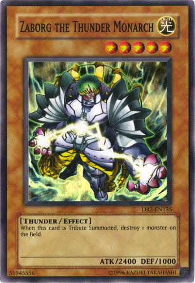 Zaborg the Thunder Monarch [DR2-EN135] Super Rare - POKÉ JEUX