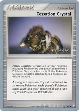 Cessation Crystal (74/100) (Empotech - Dylan Lefavour) [World Championships 2008] - POKÉ JEUX