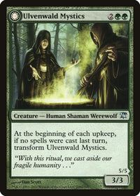 Ulvenwald Mystics // Ulvenwald Primordials [Innistrad]