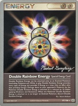 Double Rainbow Energy (87/106) (King of the West - Michael Gonzalez) [World Championships 2005] - POKÉ JEUX