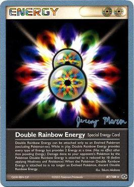 Double Rainbow Energy (87/106) (Queendom - Jeremy Maron) [World Championships 2005] - POKÉ JEUX