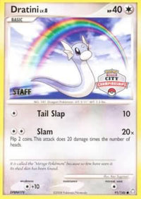 Dratini (91/146) (City Championship Promo Staff) [Diamond & Pearl: Legends Awakened] - POKÉ JEUX