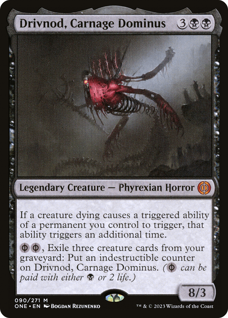 Drivnod, Carnage Dominus [Phyrexia: All Will Be One] - POKÉ JEUX