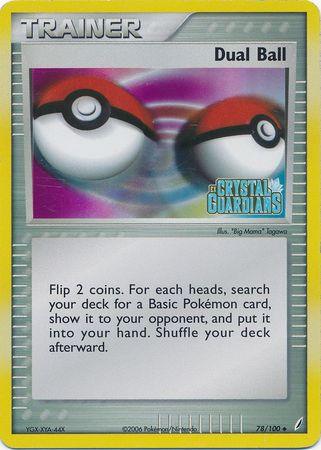 Dual Ball (78/100) (Stamped) [EX: Crystal Guardians] - POKÉ JEUX