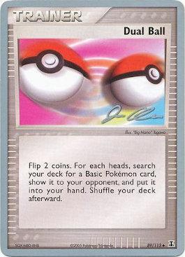 Dual Ball (89/113) (Mewtrick - Jason Klaczynski) [World Championships 2006] - POKÉ JEUX