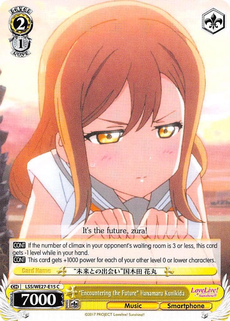 "Encountering the Future" Hanamaru Kunikida (LSS/WE27-E15 C) [Love Live! Sunshine!! Extra Booster] - POKÉ JEUX