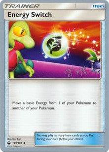 Energy Switch (129/168) (Pikarom Judge - Haruki Miyamoto) [World Championships 2019] - POKÉ JEUX