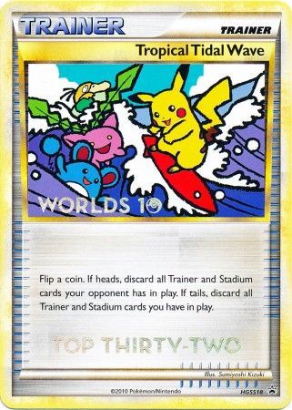 Tropical Tidal Wave (HGSS18) (Top 32) [HeartGold & SoulSilver: Black Star Promos]