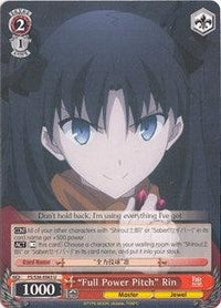 "Full Power Pitch" Rin (FS/S36-E063 U) [Fate/Stay Night [Unlimited Blade Works] Vol. II] - POKÉ JEUX