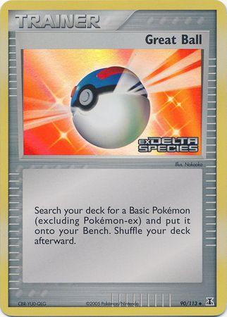 Great Ball (90/113) (Stamped) [EX: Delta Species] - POKÉ JEUX