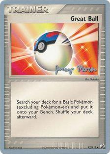 Great Ball (92/112) (Queendom - Jeremy Maron) [World Championships 2005] - POKÉ JEUX