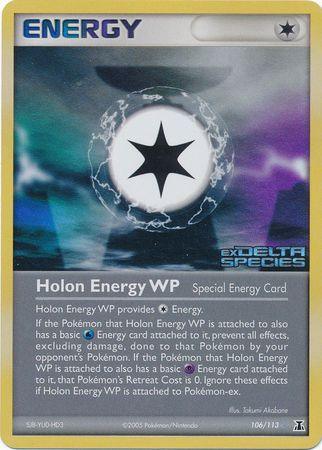 Holon Energy WP (106/113) (Stamped) [EX: Delta Species] - POKÉ JEUX